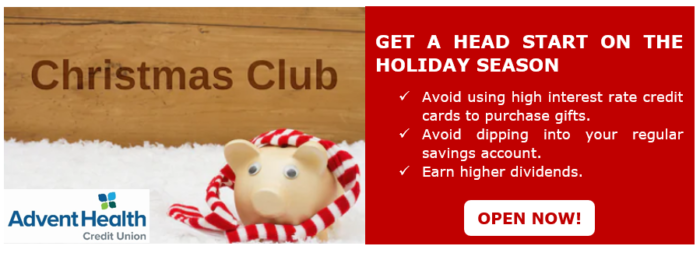 Get a head start on the holiday season with Christmas Club by avoiding high interest rates and earning higher dividends.