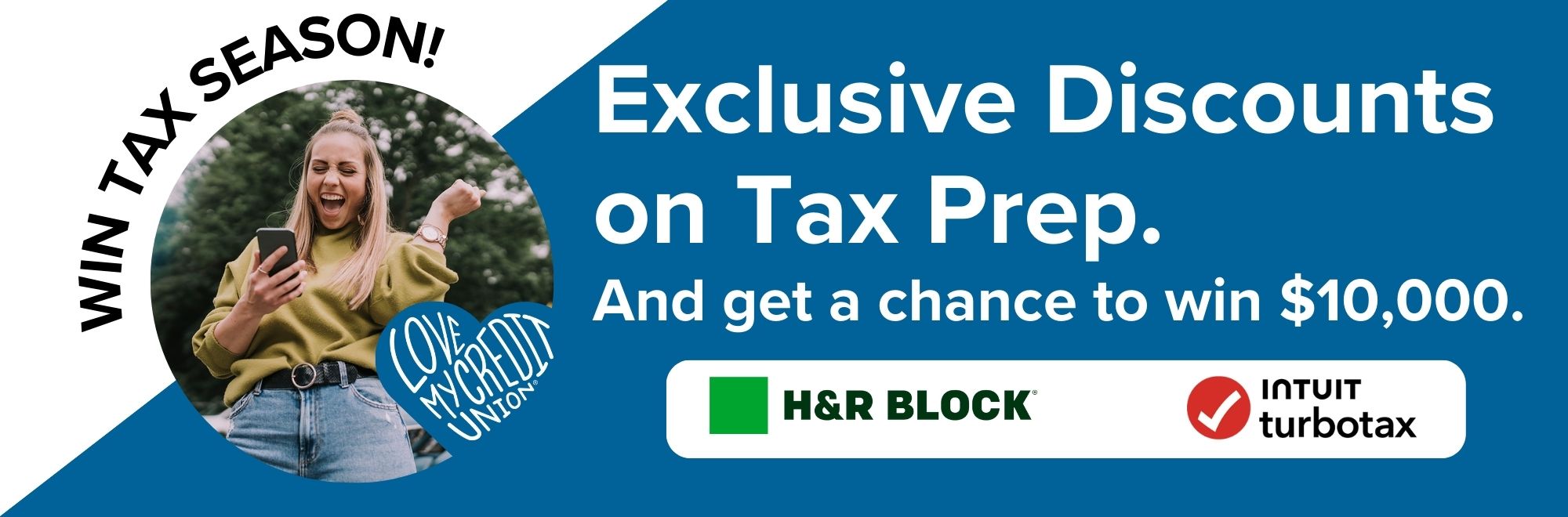 Exclusive Discounts on Tax Prep. And get a chance to win $10,000.