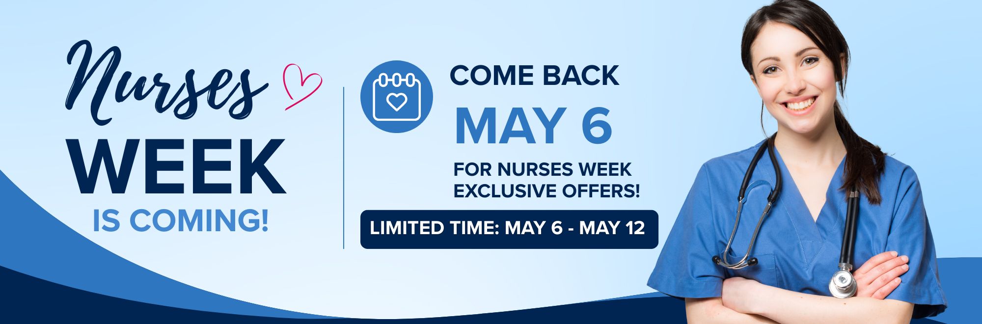 Nurses Week is coming up. 