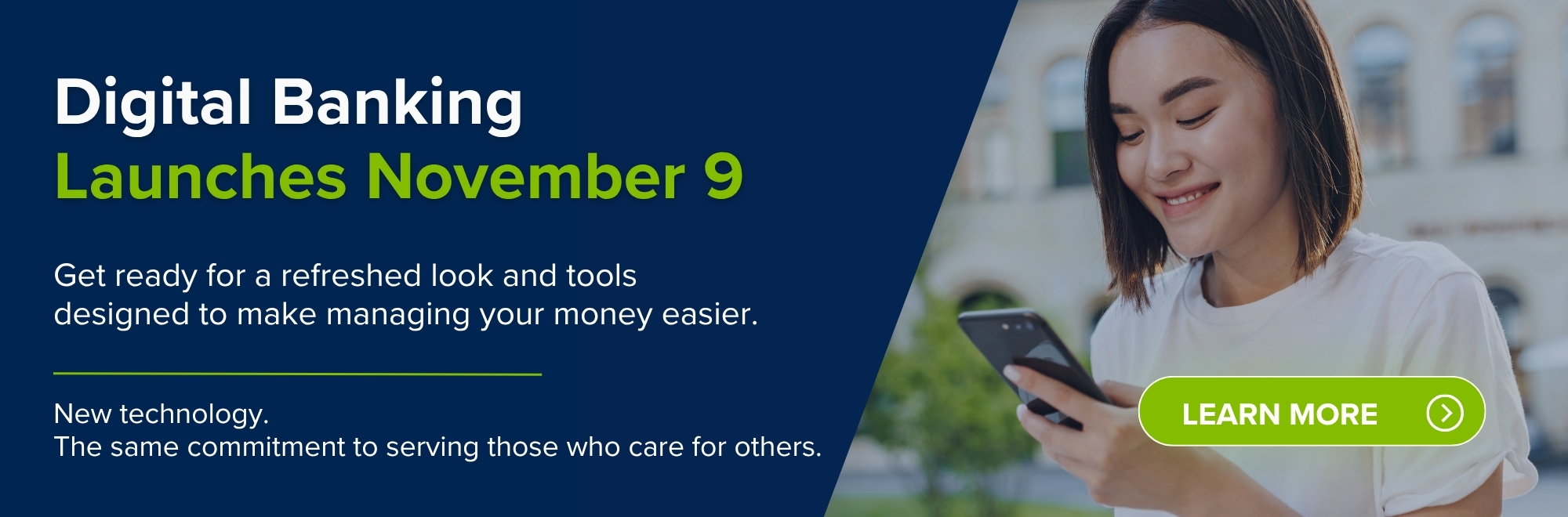 Digital Banking Launches November 9